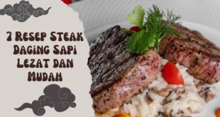 7 Resep Steak Daging Sapi Lezat dan Mudah