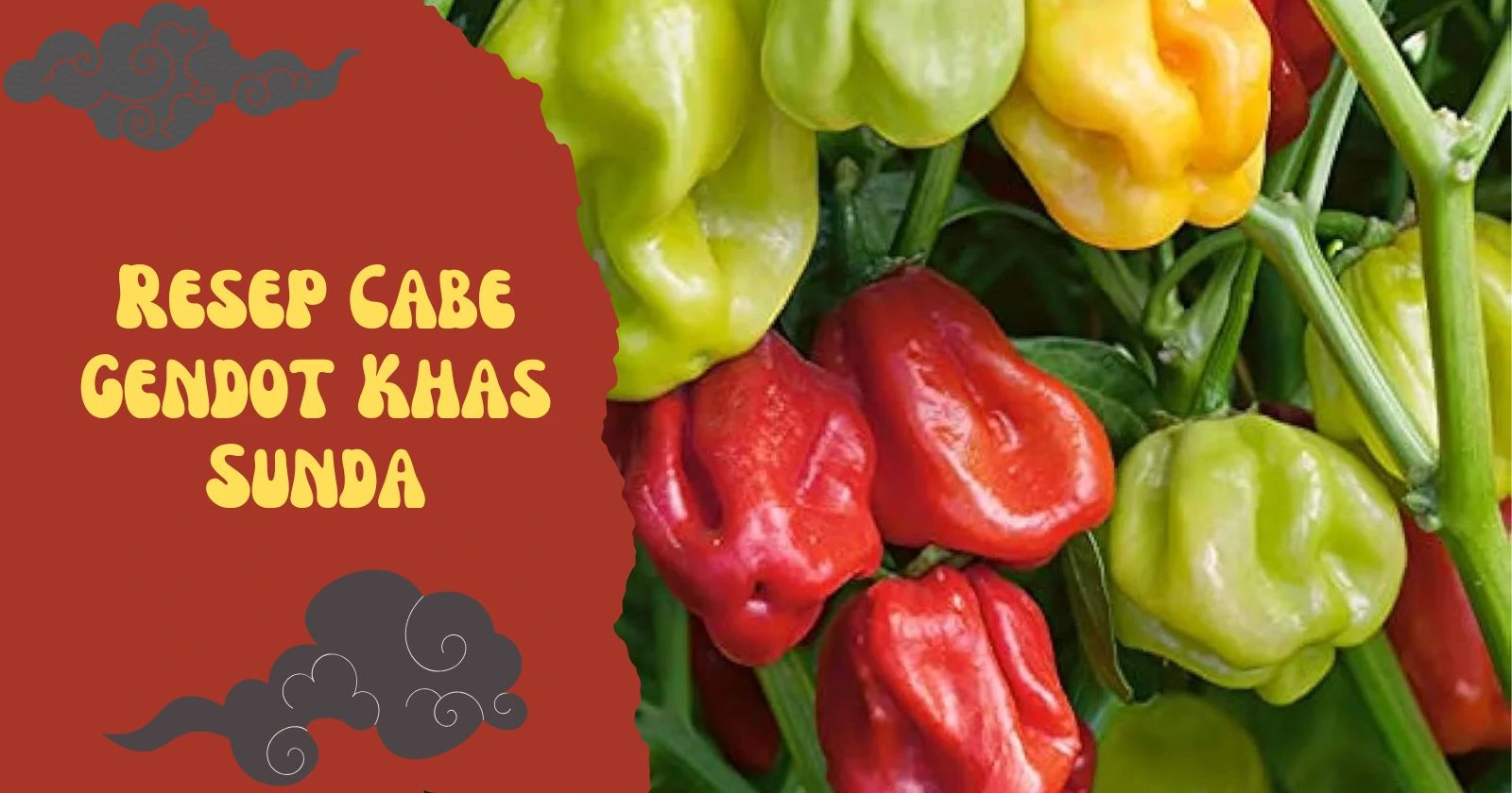 Resep Cabe Gendot Khas Sunda