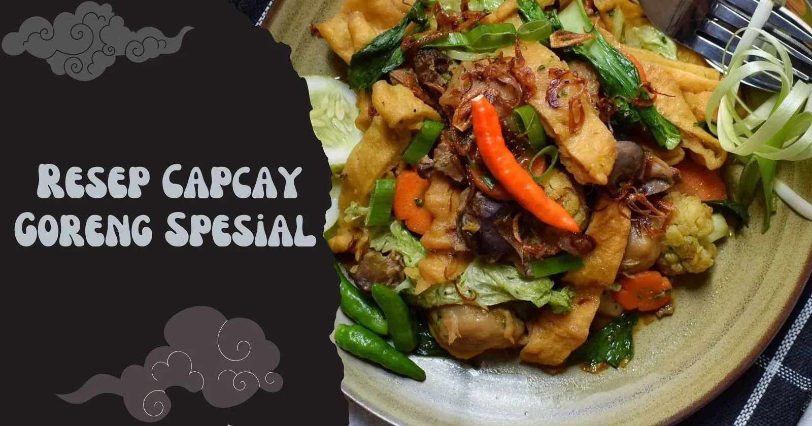 Resep Capcay Goreng Spesial