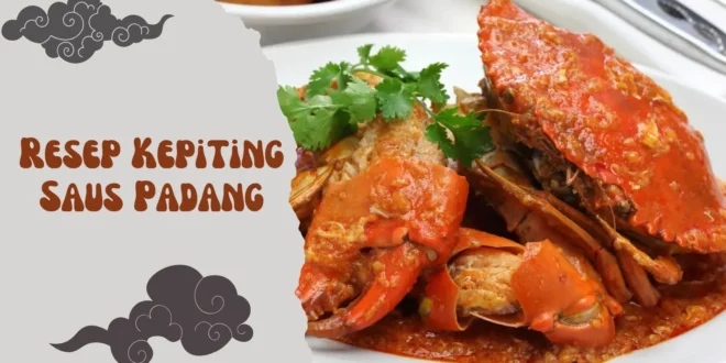 Resep Kepiting Saus Padang