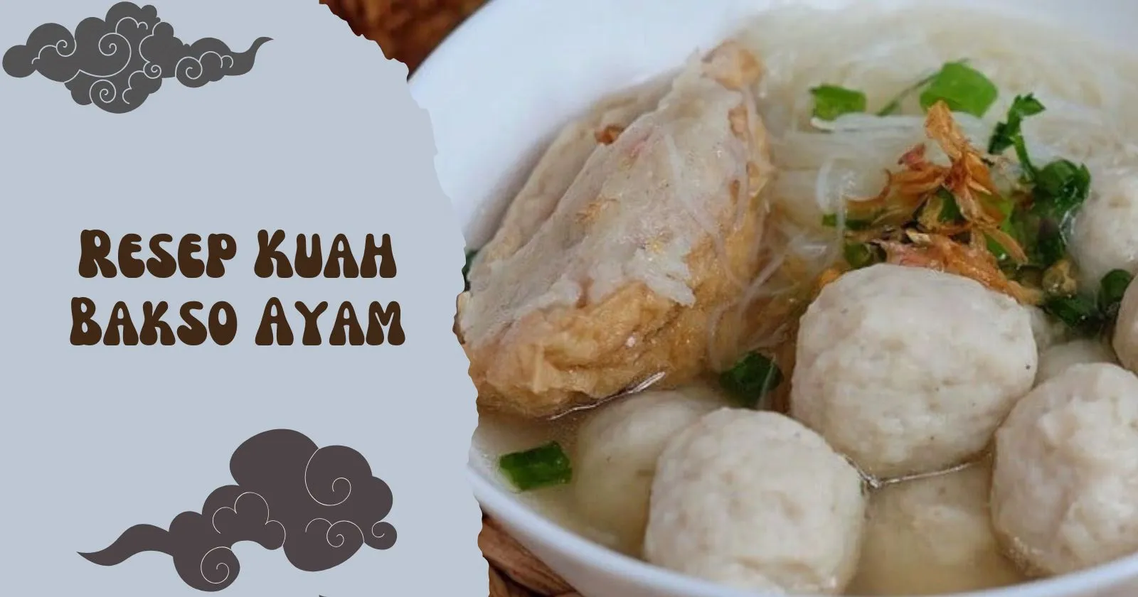 Resep Kuah Bakso Ayam