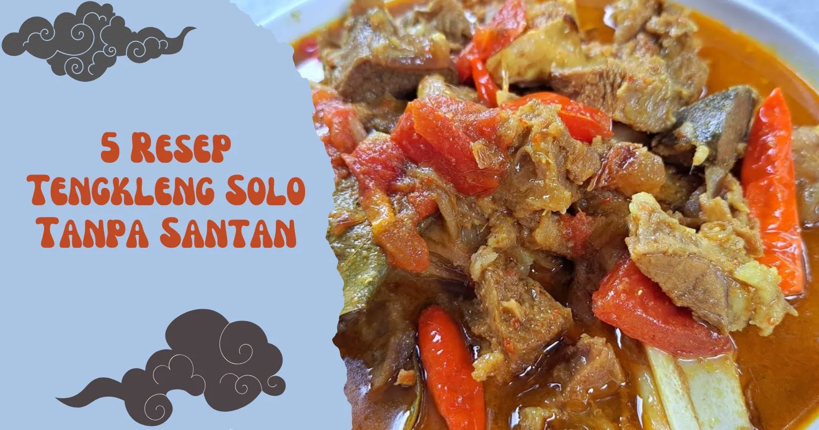 5 Resep Tengkleng Solo Tanpa Santan