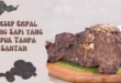 7 Resep Empal Daging Sapi yang Empuk Tanpa Santan