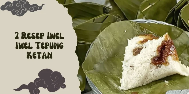 Resep Iwel Iwel Tepung Ketan