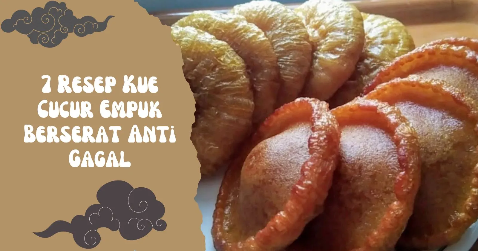 7 Resep Kue Cucur Empuk Berserat Anti Gagal