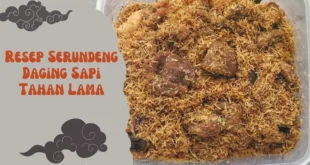 Resep Serundeng Daging Sapi Tahan Lama