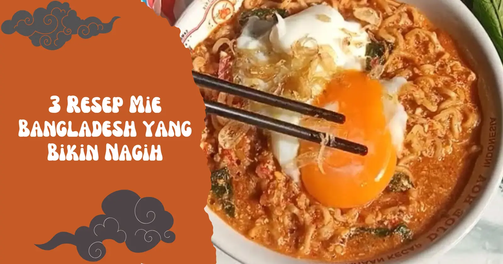 3 Resep Mie Bangladesh yang Bikin Nagih