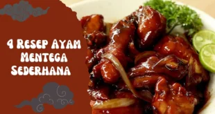 4 Resep Ayam Mentega Sederhana