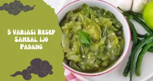 5 Variasi Resep Sambal Ijo Padang yang Bikin Ketagihan & Tahan Lama!