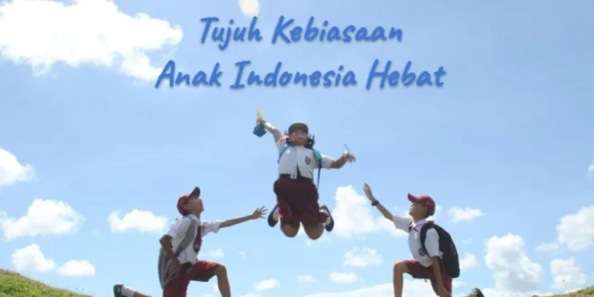 7 Kebiasaan Anak Indonesia Hebat yang Bikin Si Kecil Tumbuh Cerdas dan Bahagia