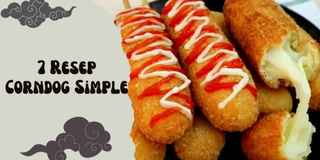 7 Resep Corndog Simple