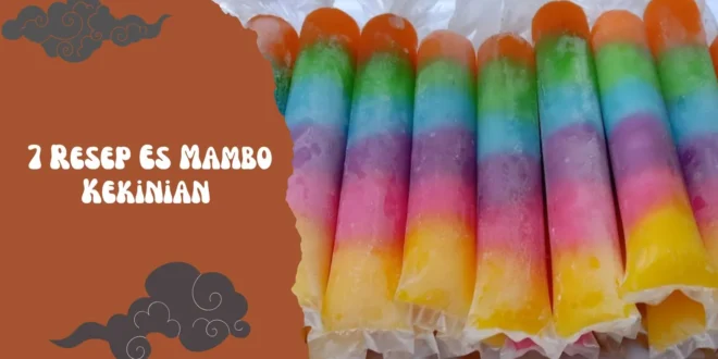 7 Resep Es Mambo Kekinian dan Lembut: Ide Jualan 1000an yang Laris Manis!