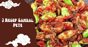 7 Resep Sambal Pete yang Bikin Nagih: Jawaban Buat Kamu yang Cari Pedas, Gurih, dan Mantap!