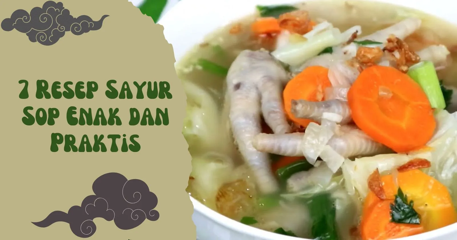 7 Resep Sayur Sop Enak dan Praktis yang Bikin Hangat di Hati Dan Perut!