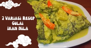 7 Variasi Resep Gulai Ikan Nila
