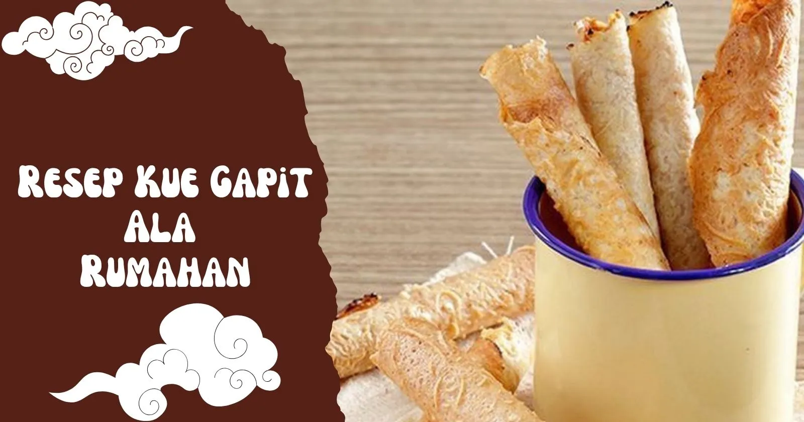 Resep dan Cara Membuat Kue Gapit Renyah dan Manis Ala Rumahan