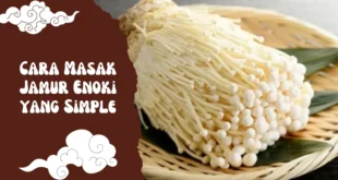 Cara Masak Jamur Enoki yang Simple