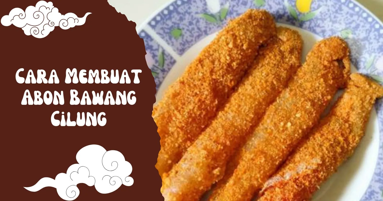 Cara Membuat Abon Bawang Cilung yang Gurih, Pedas, dan Bikin Nagih