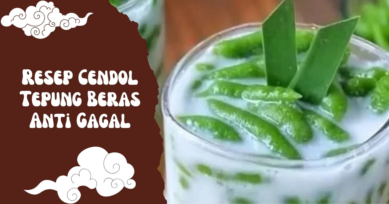 Resep Cendol Tepung Beras Anti Gagal