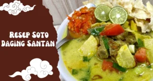 Resep Soto Daging Santan yang Gurih, Bikin Keluarga Tambah Nasi Terus!